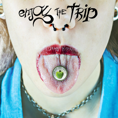 Up On The Apple - Enjoy the trip