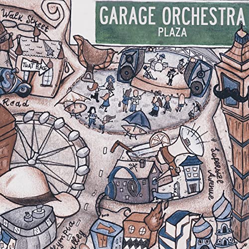 Garage Orchestra - Plaza