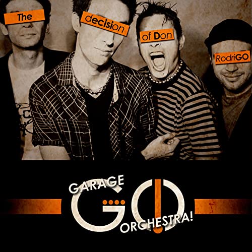 Garage Orchestra - The decision of Don Rodrigo